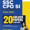 SSC CPO SI EXAM 2025 20 SOLVED PAPERS 2024-2023
