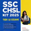 SSC CHSL KIT 2025 TIER 1 & 2 EXAMS