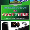 INTRODUCTION TO COMPUTERS TEXTBOOK CUM WORKBOOK 2