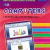 INTRODUCTION TO COMPUTERS TEXTBOOK CUM WORKBOOK 5