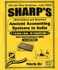 ANCIENT ACCOUNTING SYSTEMS IN INDIA  SY B.COM SEM 3 AASI231IKS-T