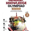 GENERAL KNOWLEDGE OLYMPIAD COMPREHENSIVE TEXTBOOK CLASS 3