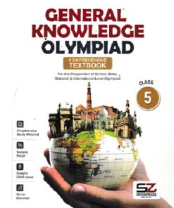 GENERAL KNOWLEDGE OLYMPIAD COMPREHENSIVE TEXTBOOK CLASS 5