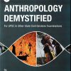 ANTHROPOLOGY DEMYSTIFIED (For UPSC And Other State Civil Services Examination) | AKSHAT JAIN | JICE IAS Academy