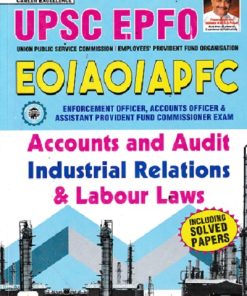 UPSC EPFO EO, AO, APFC Accounts and Audit Industrial Relations and Labour laws 
