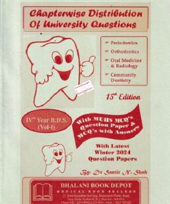 QUESTION PAPER For Fourth Year (4th Year) B.D.S. Volume 1 (ChapterWise Distribution Of University Questions) | Bhalani