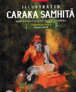 ILLUSTRATED CARAKA SAMHITA VOLUME 4