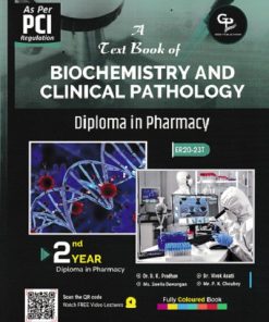 A TEXT BOOK OF BIOCHEMISTRY AND CLINICAL PATHOLOGY DIPLOMA IN PHARMACY