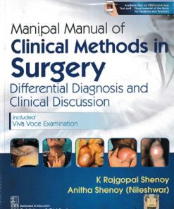 Manipal Manual Of Clinical Methods In Surgery Differential Diagnosis And Clinical Discussion