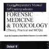 Exam Preparatory Manual for Undergraduates Forensic Medicine & Toxicology (Theory, Practical and MCQs)