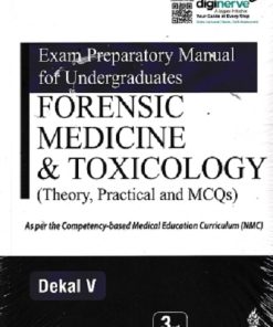 Exam Preparatory Manual for Undergraduates Forensic Medicine & Toxicology (Theory, Practical and MCQs)
