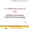 A LABORATORY MANUAL FOR ESSENCE OF INDIAN CONSTITUTION (313002)