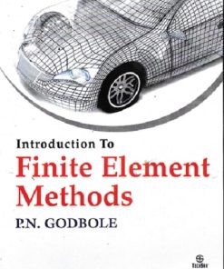 INTRODUCTION TO FINITE ELEMENT METHODS