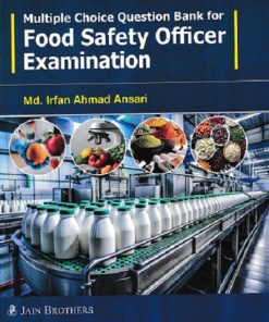 MULTIPLE CHOICE QUESTION BANK FOR FOOD SAFETY OFFICER EXAMINATION