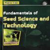 FUNDAMENTALS OF SEED SCIENCE AND TECHNOLOGY