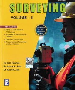 SURVEYING Volume 2 | DR. B. C. PUNMIA , ASHOK K. JAIN , ARUN K. JAIN | Laxmi