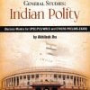 GENERAL STUDIES INDIAN POLITY