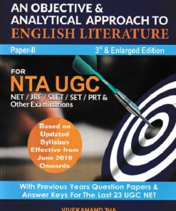 AN OBJECTIVE & ANALYTICAL APPROACH TO ENGLISH LITERATURE PAPER 2 FOR NTA UGC