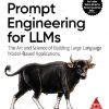 PROMPT ENGINEERING FOR LLMS | JOHN BERRYMAN | SHROFF