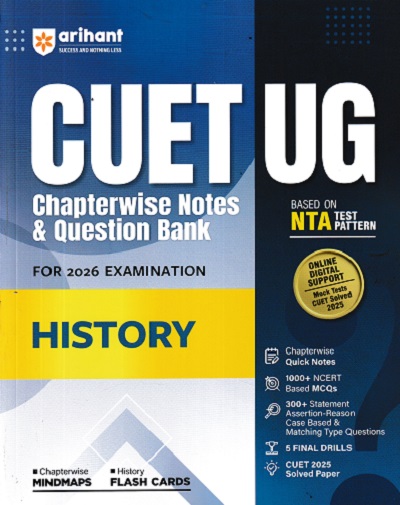 CUET UG CHAPTERWISE NOTES & QUESTION BANK FOR 2026 EXAMINATION HISTORY