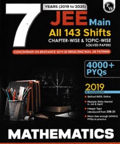 7 YEARS (2019 TO 2025) JEE MAIN ALL 143 SHIFTS MATHEMATICS | PHYSICS WALLAH