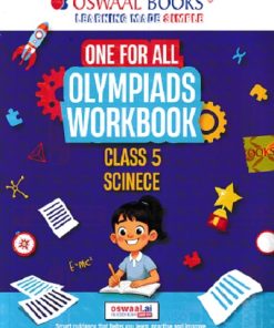 ONE FOR ALL OLYMPIADS WORKBOOK SCIENCE CLASS 5 | OSWAAL