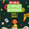 ONE FOR ALL OLYMPIADS WORKBOOK SCIENCE CLASS 3 | OSWAAL