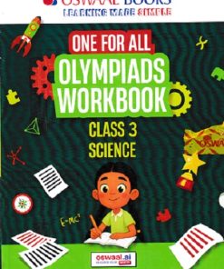 ONE FOR ALL OLYMPIADS WORKBOOK SCIENCE CLASS 3 | OSWAAL