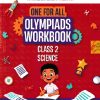ONE FOR ALL OLYMPIADS WORKBOOK SCIENCE CLASS 2 | OSWAAL