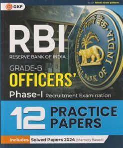 RBI  Grade-B Officers Phase-1 12 Practice Papers | Includes Solved Papers 2024 (Memory Based) | GKP