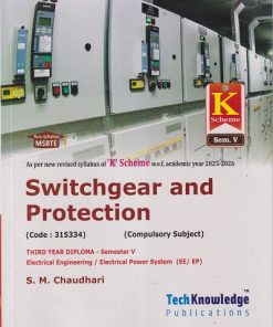 SWITCHGEAR AND PROTECTION THIRD YEAR DIPLOMA - SEMISTER 5 | S. M. CHAUDHARI 'K' SCHEME | TECHKNOWLEDGE