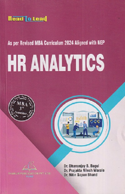 HR ANALYTICS | DHANANJAY B BAGUL, PRAJAKTA NILESH WARALE, NITIN SOPAN BHAND | THAKUR
