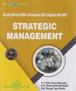STRATEGIC MANAGEMENT | PARKHE VIRESH BHANUDAS, SHARAD ASHOK NIMBALKAR, SHOYAB TAYAR SHAIKH | THAKUR