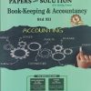 UTTAMS PAPERS WITH SOLUTION BOOK KEEPING & ACCOUNTANCY (ACCOUNTING) 12TH | NOBEL PUBLISHING HOUSE