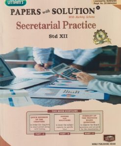 UTTAMS PAPERS WITH SOLUTION SECRETARIAL PRACTICE 12TH | NOBEL PUBLISHING HOUSE