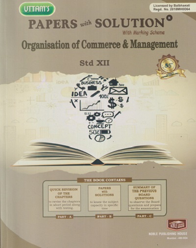 UTTAMS PAPERS WITH SOLUTION ORGANISATION OF COMMERCE & MANAGEMENT 12TH | NOBEL PUBLISHING HOUSE