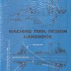 MACHINE TOOL DESIGN HANDBOOK