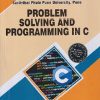 PROBLEM SOLVING AND PROGRAMMING IN C | MANJUSHA PATIL, DIPALI GULABRAO DHUMAL | THAKUR