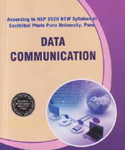 DATA COMMUNICATION | PRAFULLA PRAKASH CHAUDHARI, SHAHURAJ DATTATRAY YEVATE | THAKUR