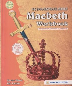 ISC SHAKESPEARE SERIES MACBETH WORKBOOK| XAVIER PINTO, P S LATIKA  | MORNING STAR