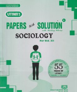 UTTAMS PAPERS WITH SOLUTION SOCIOLOGY 12TH | NOBEL PUBLISHING HOUSE