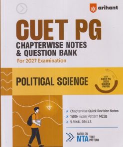 CUET PG CHAPTERWISE NOTES & QUESTION BANK FOR 2027 EXAMINATION POLITICAL SCIENCE | ARIHANT