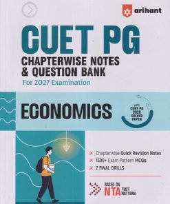 CUET PG CHAPTERWISE NOTES & QUESTION BANK FOR 2027 EXAMINATION ECONOMICS | ARIHANT