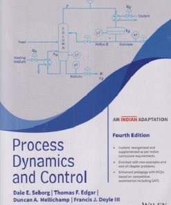 PROCESS DYNAMICS AND CONTROL | DALE E SEBORG | WILEY