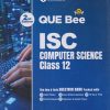 ISC QUE Bee Computer Science Class 12 Exam 2026 