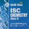 ISC QUE Bee Chemistry Class 12 Exam 2026