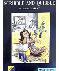 Scribble and Quibble in Management by Manik Kher | Ane Books Pvt Ltd