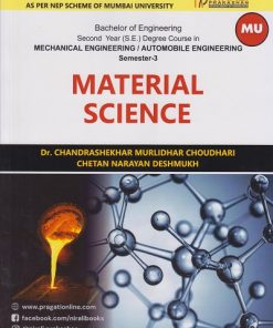 MATERIAL SCIENCE for MU Second Year Mechanical / Automobile Engineering Semester 3 | Dr. Chandrashekhar Murlidhar Choudhari | Nirali Prakashan