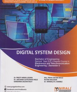 DIGITAL SYSTEM DESIGN for MU Second Year [SE] Electronics and Telecommunication Engineering Semester 3 | Dr. Preeti Niren Lodaya | Nirali Prakashan