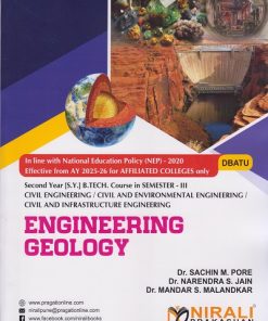 ENGINEERING GEOLOGY for DBATU Second Year [SY] BTech Civil Engineering Semester 3 | Dr. Sachin M. Pore | Nirali Prakashan